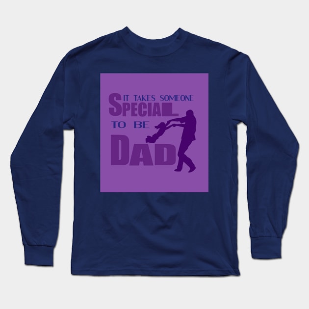 SPECIAL DAD Long Sleeve T-Shirt by Marku's Prints